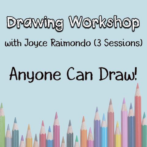 Drawing Workshop with Joyce Raimondo 