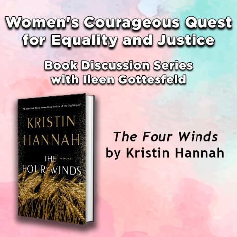 Women’s Courageous Quest for Equality and Justice Book Discussion Series with Ileen Gottesfeld in the Michael P. Coords Activity Room