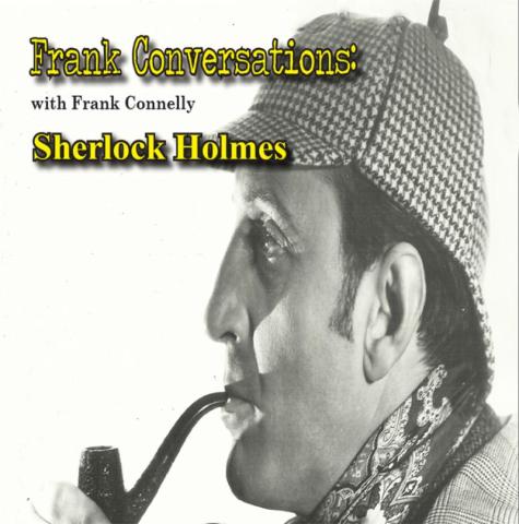 Frank Conversations Sherlock Holmes