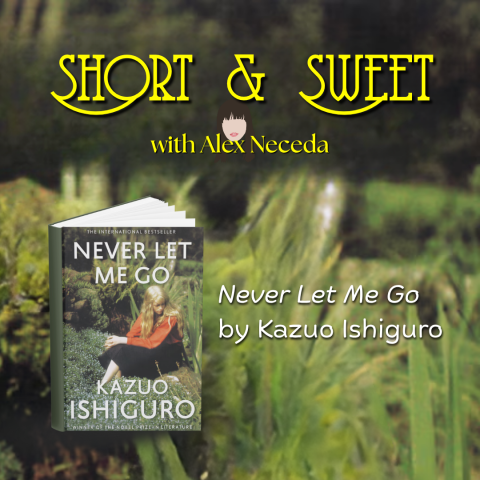 Never Let Me Go by Kazuo Ishiguro