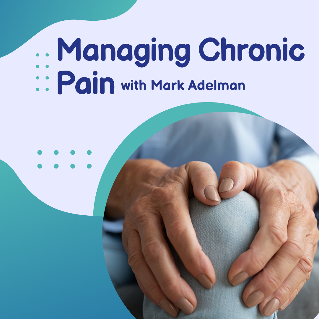 Managing Chronic Pain