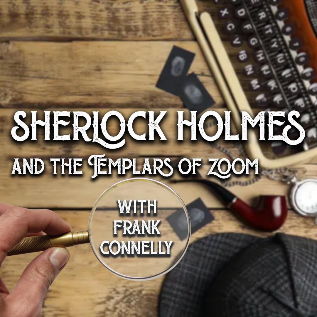 SH and the Templars of Zoom