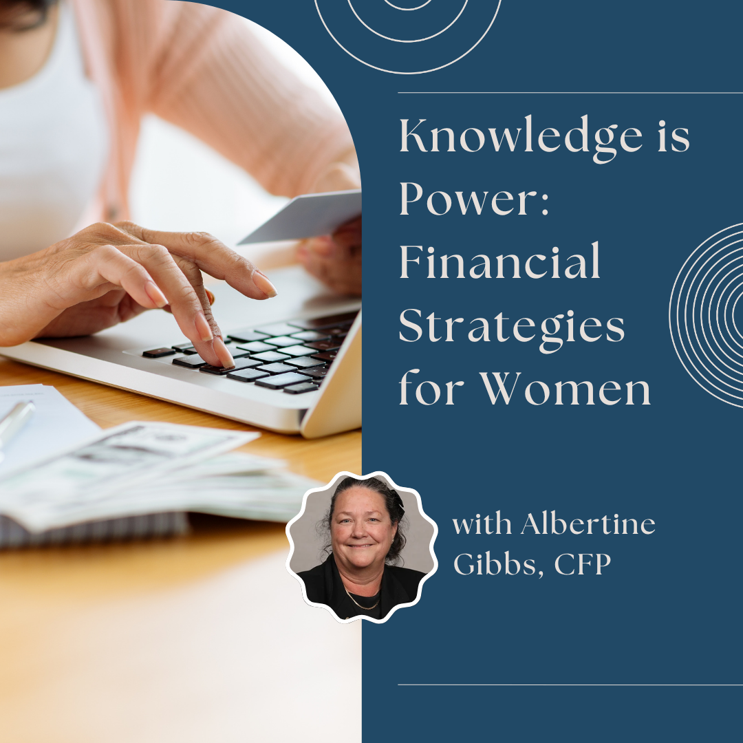 Knowledge is Power: Financial strategies for women
